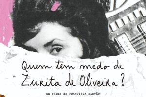 Neuer Film zeichnet das Leben und die Zeit von Zurita de Oliveira, der Mutter des portugiesischen Rock, nach